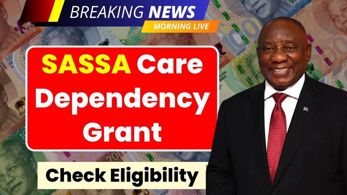 SASSA Care Dependency Grant