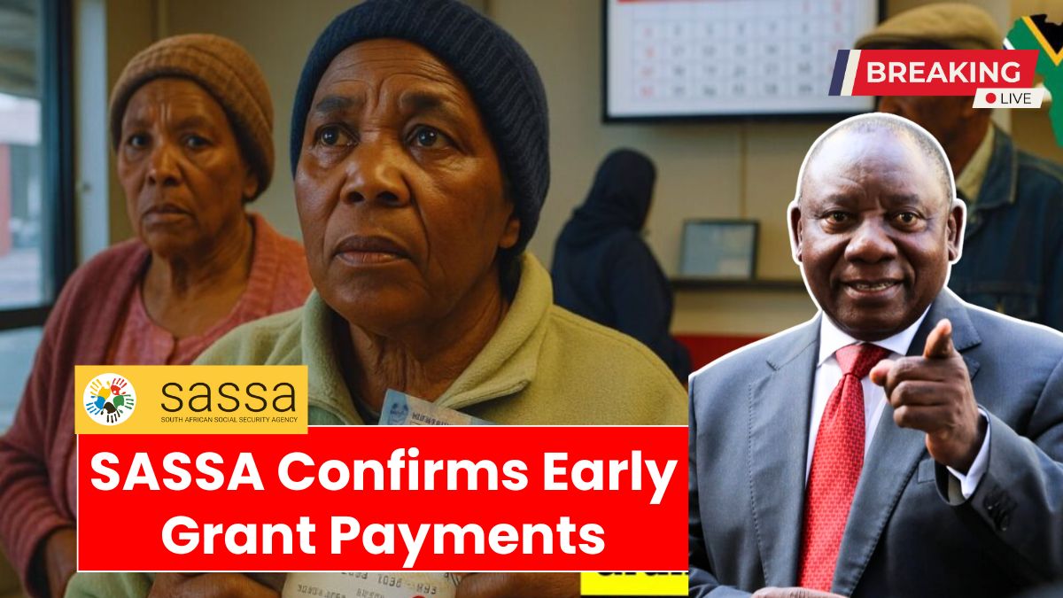 SASSA Confirms Early Grant Payments